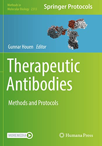 Therapeutic Antibodies: Methods and Protocols (Methods in Molecular Biology, Band 2313) von Humana