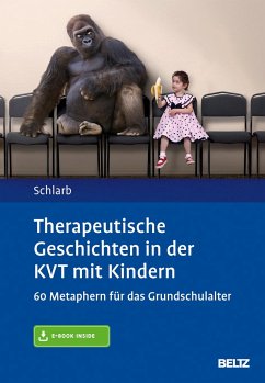 Therapeutische Geschichten in der KVT mit Kindern von Beltz / Beltz Psychologie