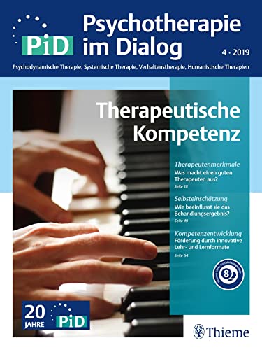 Therapeutische Kompetenz: PiD - Psychotherapie im Dialog von Georg Thieme Verlag