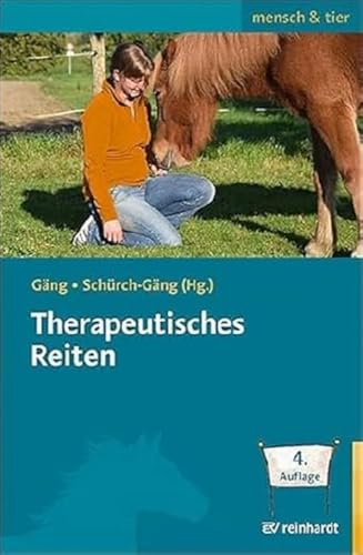Therapeutisches Reiten (mensch & tier) von Reinhardt Ernst
