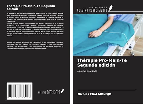 Thérapie Pro-Main-Te Segunda edición: La salud ante todo von Ediciones Nuestro Conocimiento