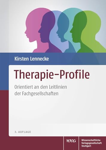 Therapie-Profile: Orientiert an den Leitlinien der Fachgesellschaften von Wissenschaftliche