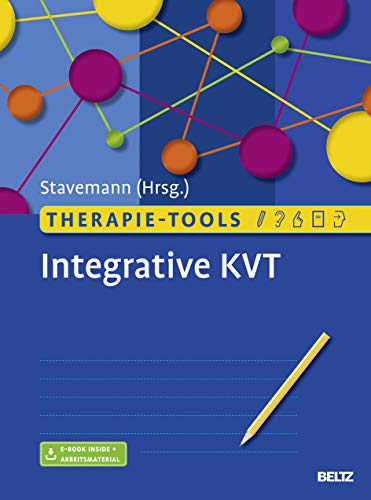 Therapie-Tools Integrative KVT: Mit E-Book inside und Arbeitsmaterial (Beltz Therapie-Tools) von Beltz