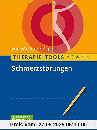 Therapie-Tools Schmerzstörungen: Mit E-Book inside und Arbeitsmaterial