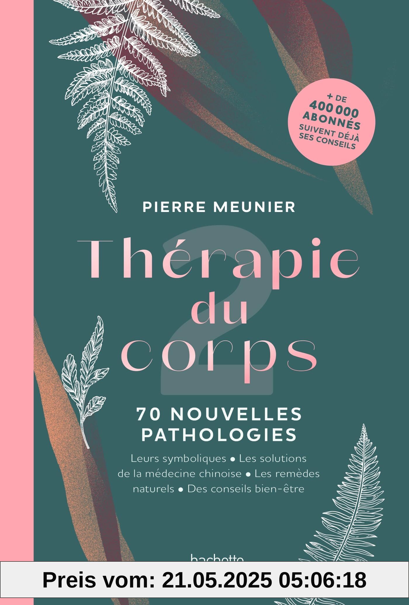 Thérapie du corps: 70 nouvelles pathologies
