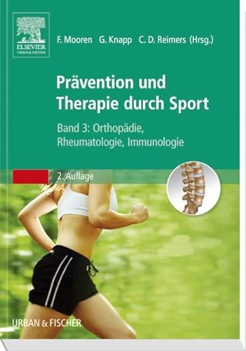 Therapie und Prävention durch Sport, Band 3: Orthopädie, Rheumatologie