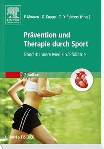 Therapie und Prävention durch Sport, Band 4: Innere Medizin