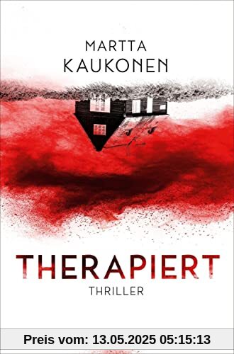 Therapiert: Thriller – Das gefeierte Thriller-Debüt aus Finnland voller unvorhersehbarer Twists!