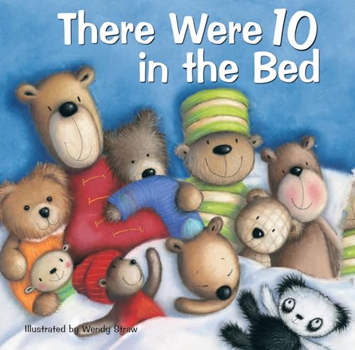There Were 10 in the Bed (Favourite Nursery Rhymes) (20 Favourite Nursery Rhymes - Illustrated by Wendy Straw) von Sweet Cherry Publishing