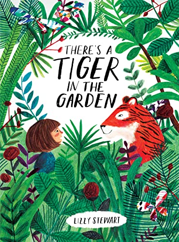 There's a Tiger in the Garden: 1