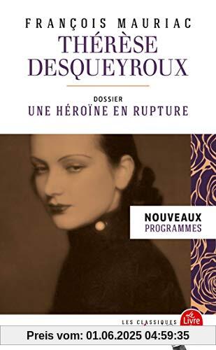 Thérèse Desqueyroux : Dossier thématique : une héroïne en rupture