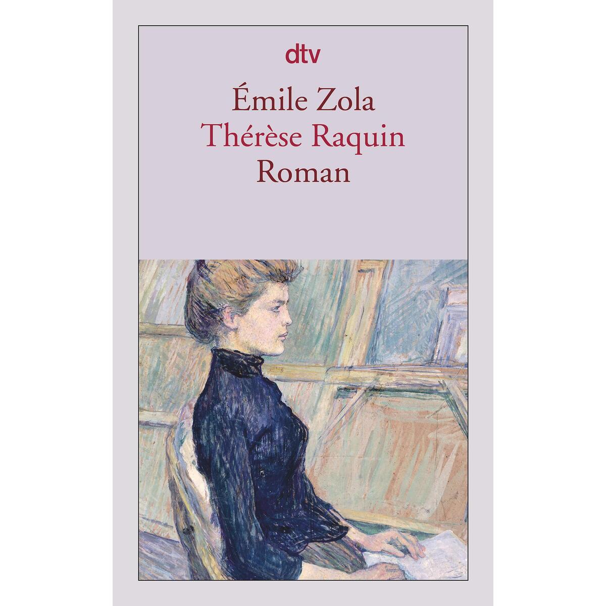 Therese Raquin Therese Raquin von dtv Verlagsgesellschaft