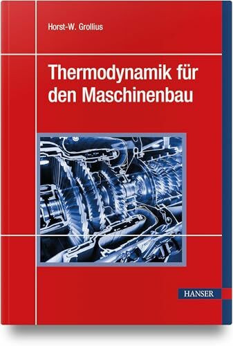 Thermodynamik für den Maschinenbau