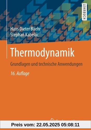 Thermodynamik: Grundlagen und technische Anwendungen
