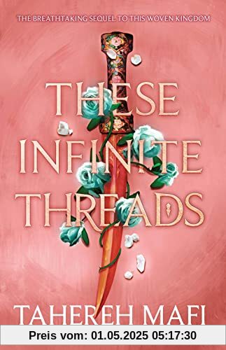 These Infinite Threads: The brand new enemies to lovers YA romantasy series from the author of TikTok Made Me Buy It sensation, Shatter Me. (This Woven Kingdom)