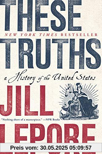 These Truths: A History of the United States