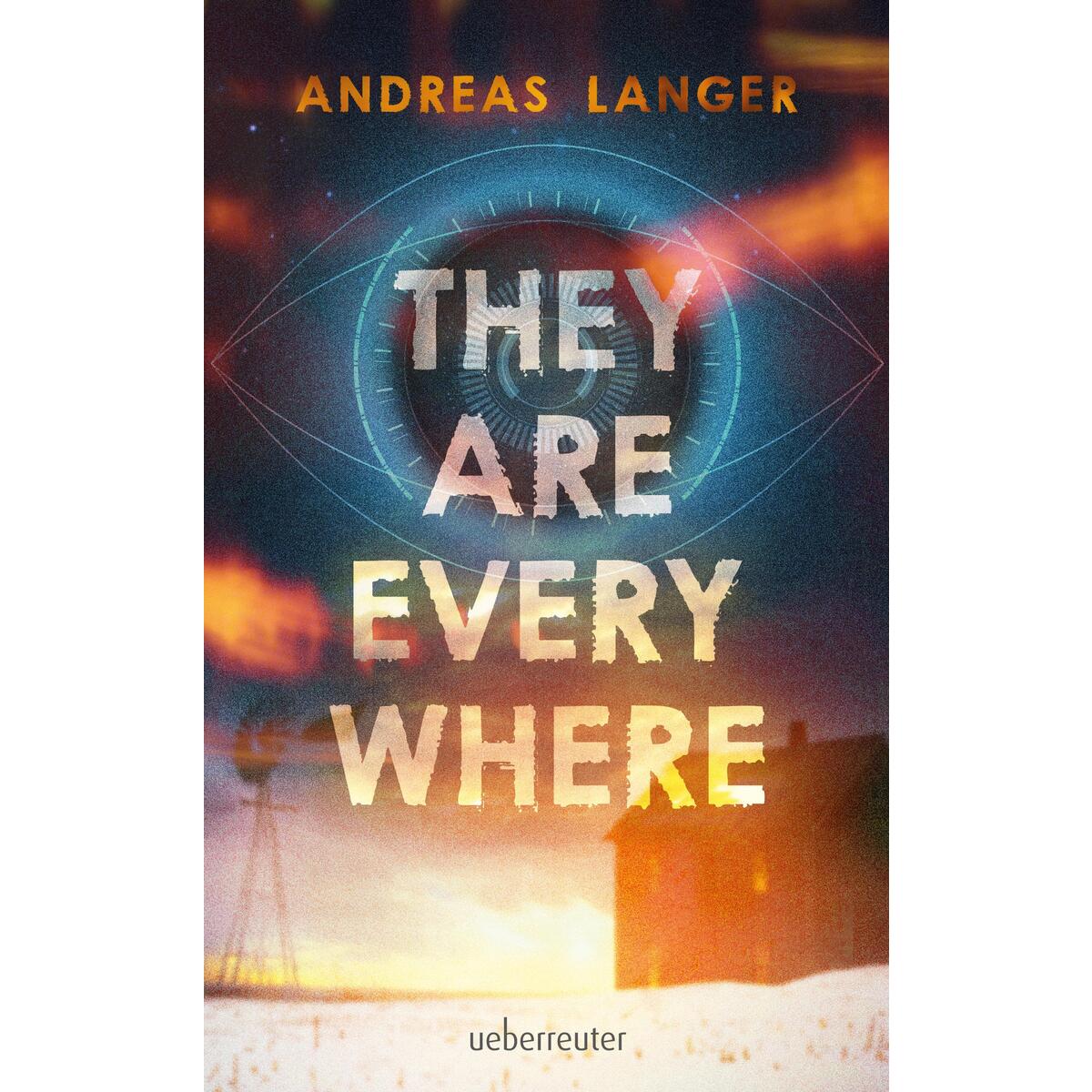 They Are Everywhere: Ein Near-Future-Thriller mit Sogfaktor! von Ueberreuter Verlag