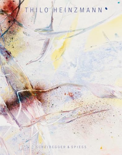 Thilo Heinzmann: Works 1990-2025 von Scheidegger & Spiess