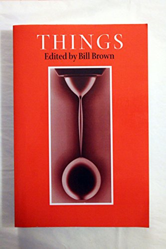 Things (A Critical Inquiry Book) von University of Chicago Press