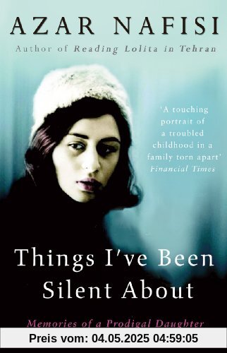 Things I've Been Silent About: Memories of a Prodigal Daughter