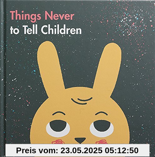 Things Never to Tell Children (School of Life)