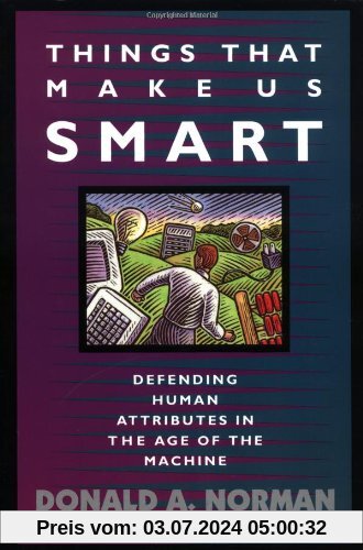 Things That Make Us Smart: Defending Human Attributes in the Age of the Machine