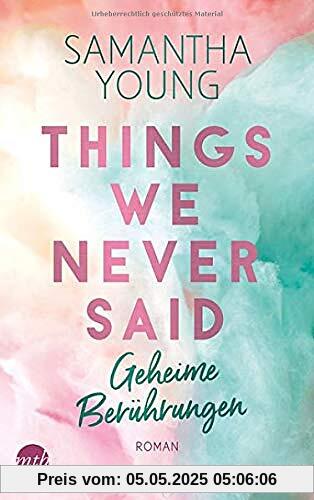 Things We Never Said - Geheime Berührungen