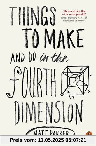 Things to Make and Do in the Fourth Dimension