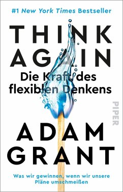 Think Again - Die Kraft des flexiblen Denkens von Piper