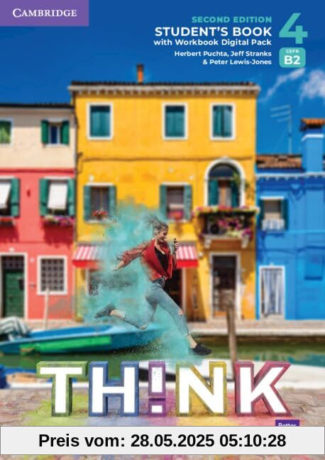 Think Level 4 Student's Book with Workbook Digital Pack British English Think Level 4 Student's Book with Workbook Digital Pack British English