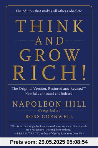 Think and Grow Rich!: The Original Version, Restored and Revised (TM)