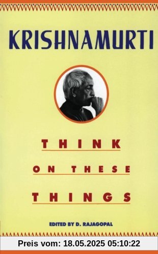 Think on These Things Think on These Things