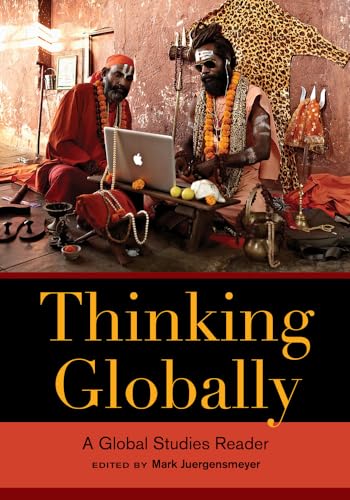 Thinking Globally: A Global Studies Reader: A Global Studies research von University of California Press