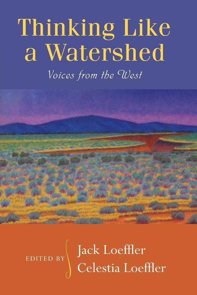Thinking Like a Watershed von University of New Mexico Press