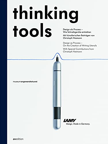 Thinking Tools.: Design als Prozess – Wie Schreibgeräte entstehen