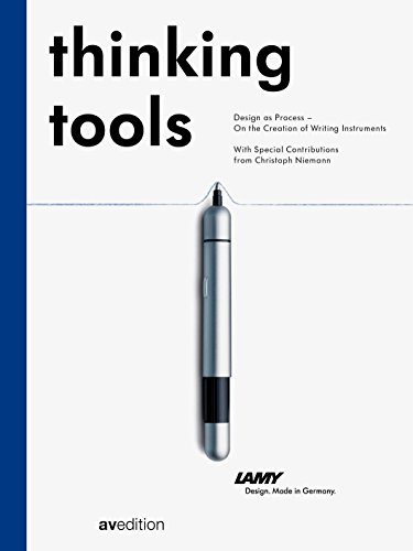 Thinking Tools.: Design als Prozess – Wie Schreibgeräte entstehen Thinking Tools.: Design als Prozess – Wie Schreibgeräte entstehen