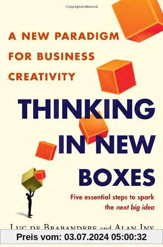 Thinking in New Boxes: A New Paradigm for Business Creativity