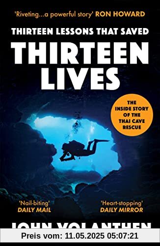 Thirteen Lessons that Saved Thirteen Lives: The Inside Story of the Thai Cave Rescue