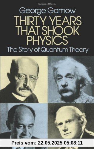 Thirty Years That Shook Physics: The Story of Quantum Theory