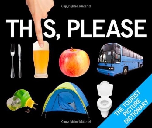 This, Please: The Tourist Picture Dictionary von Michael Omara Books Ltd