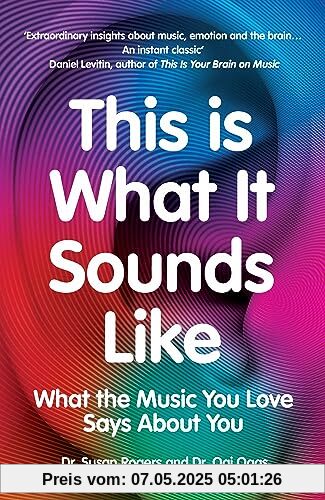 This Is What It Sounds Like: What the Music You Love Says About You