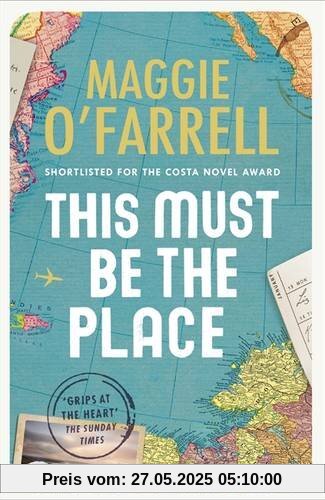 This Must Be the Place: Costa Award Shortlisted 2016