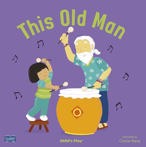 This Old Man (Classic Books with Holes Board Book) von CHILD'S PLAY (INTERNATIONAL) LTD
