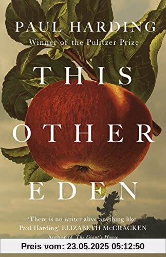 This Other Eden: The new novel from the winner of the Pulitzer Prize