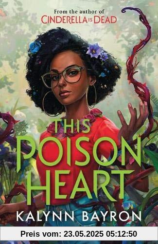 This Poison Heart: From the author of the TikTok sensation Cinderella is Dead