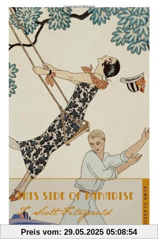 This Side of Paradise (Alma Classics)