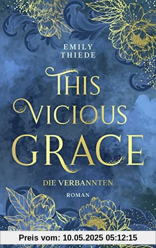 This Vicious Grace - Die Verbannten (The Last Finestra, Band 2)