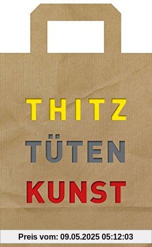 Thitz Tüten Kunst