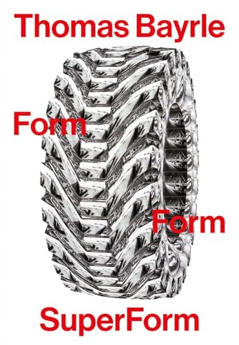 Thomas Bayrle: Form Form SuperForm (Cataloghi) von Marsilio Arte