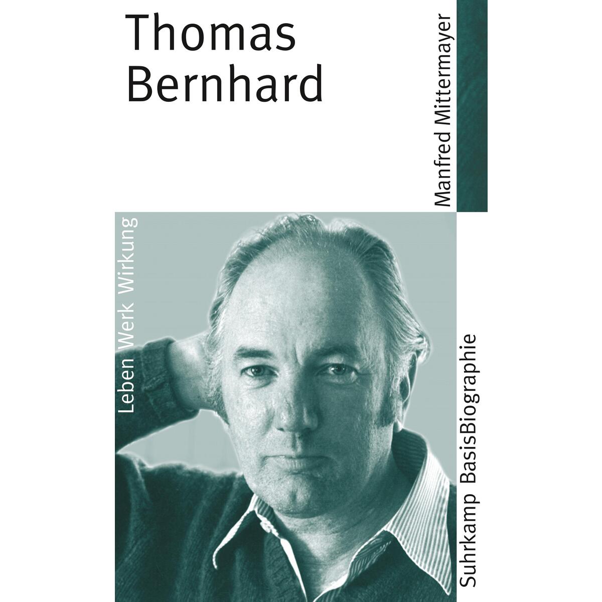 Thomas Bernhard von Suhrkamp Verlag AG